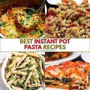 collage of instant pot pasta recipes.