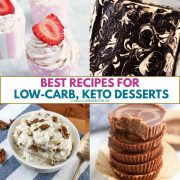 collage of keto, low carb dessert recipes.