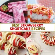 collage of strawberry shortcake recipes.