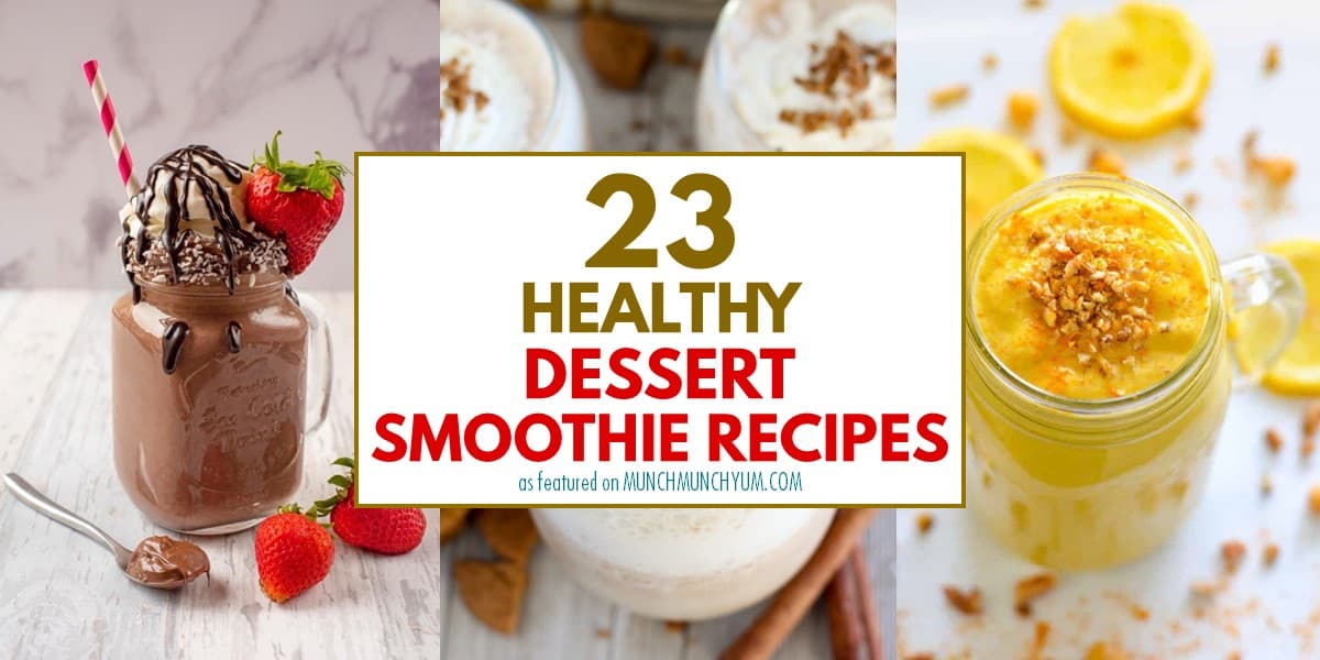 collage of easy dessert smoothie recipes.