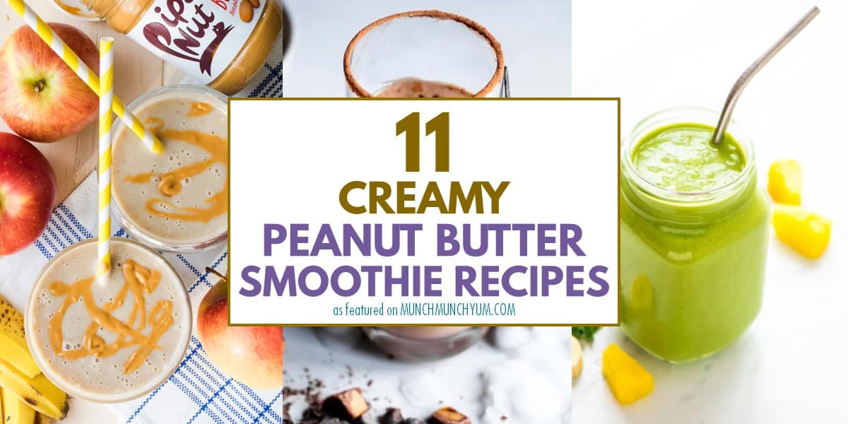 collage of easy peanut butter smoothie recipes.