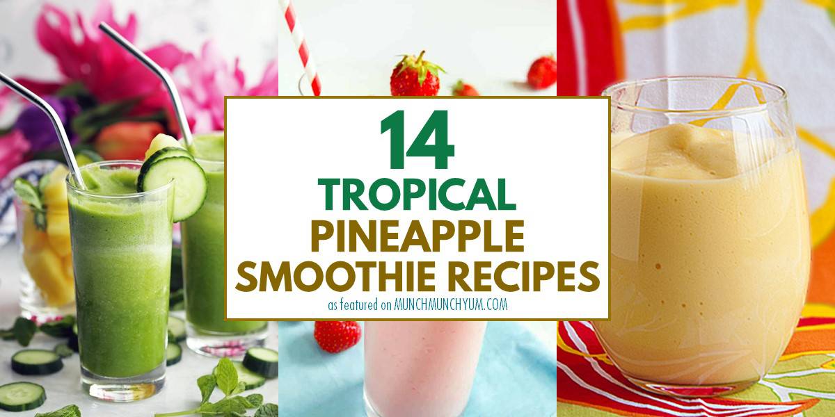 collage of easy pineapple smoothie recipes.