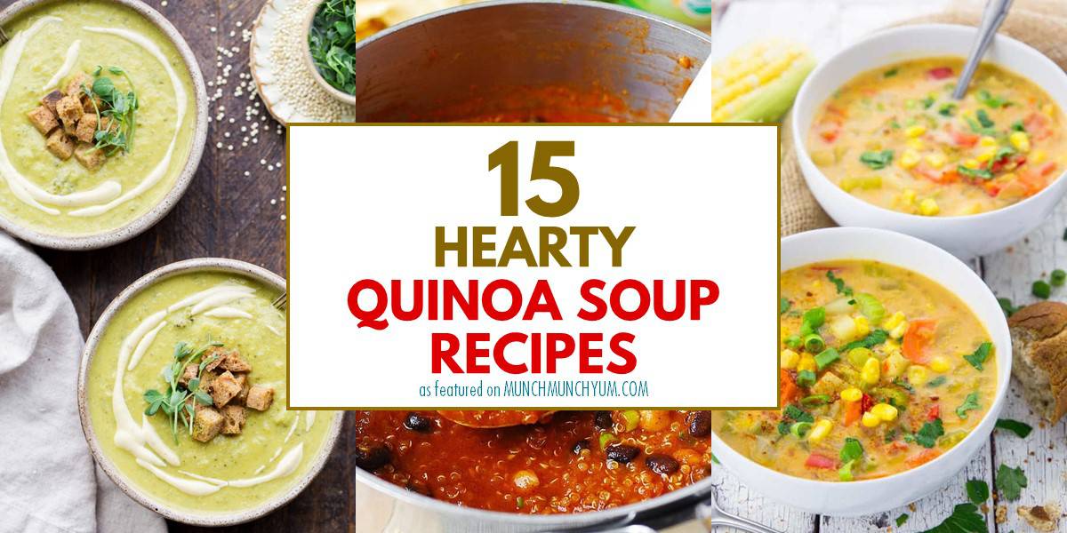 collage of easy soup recipes with quinoa.