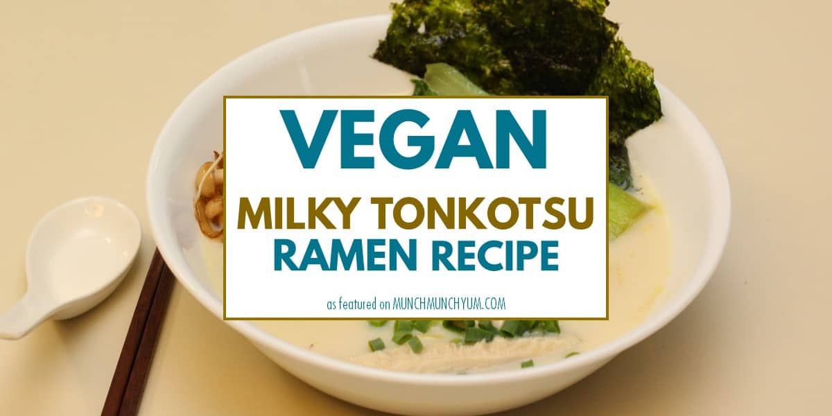 close up of vegan milky tonkotsu ramen recipe.