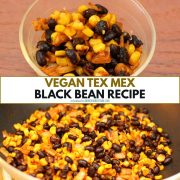 collage of process shots for vegan tex mex black bean recipe.